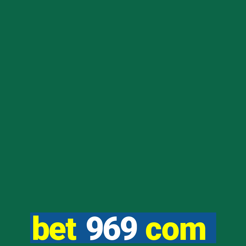 bet 969 com